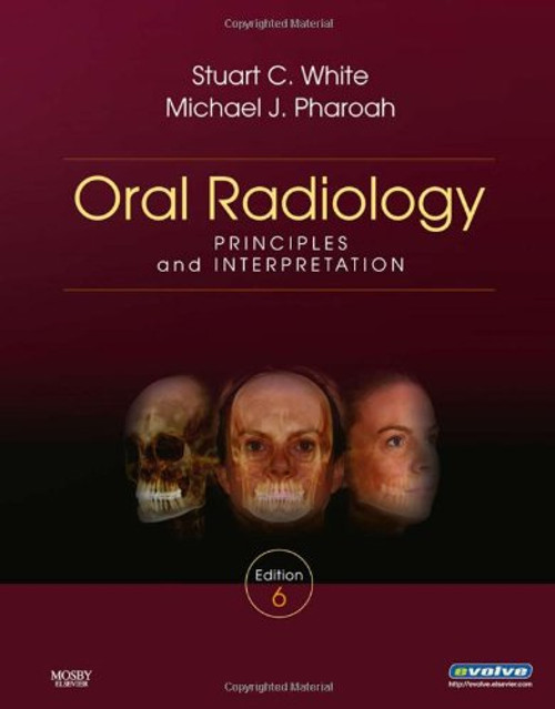 Oral Radiology: Principles and Interpretation