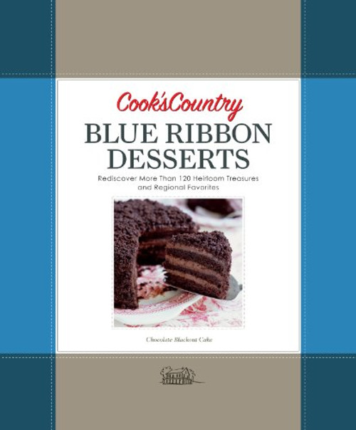 Cook's Country Blue Ribbon Desserts