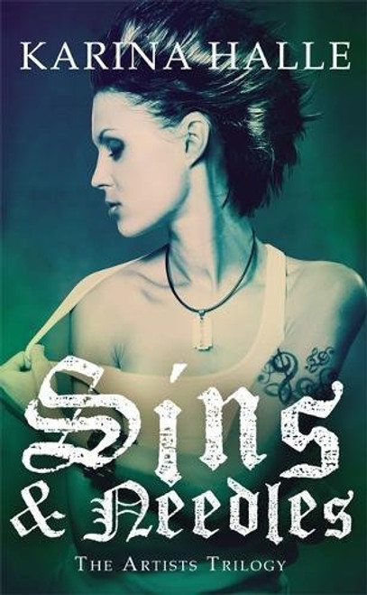 Sins & Needles (the Artists Trilogy 1)