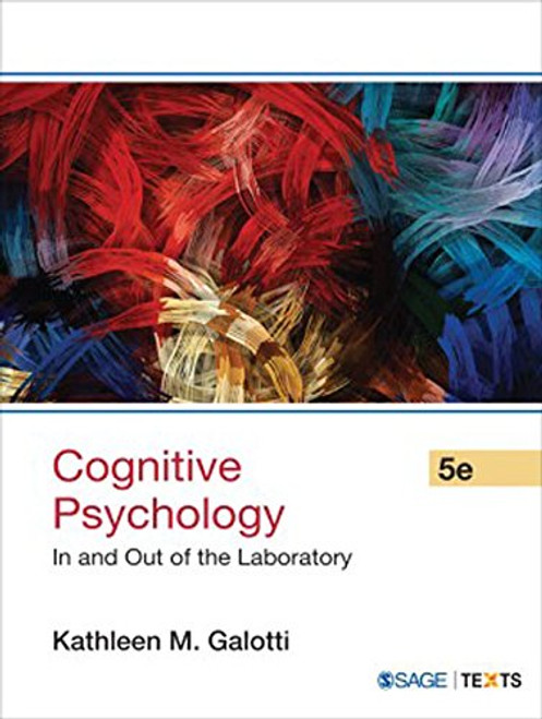 Cognitive Psychology: In and Out of the Laboratory