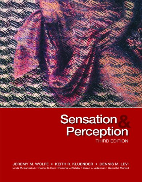 Sensation & Perception (Looseleaf), Third Edition