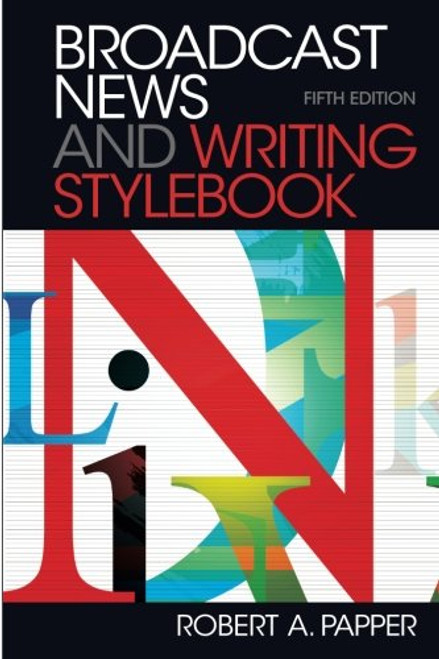 Broadcast News and Writing Stylebook