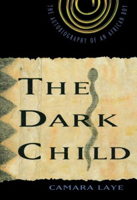 The Dark Child: The Autobiography of an African Boy