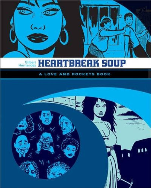 Heartbreak Soup (Love & Rockets)