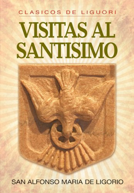 Visitas al Santsimo (Spanish Edition)