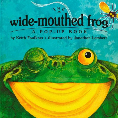 The Wide-Mouthed Frog (A Pop-Up Book)
