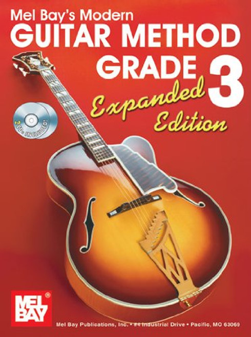 Mel Bay's Modern Guitar Method Grade 3, Expanded