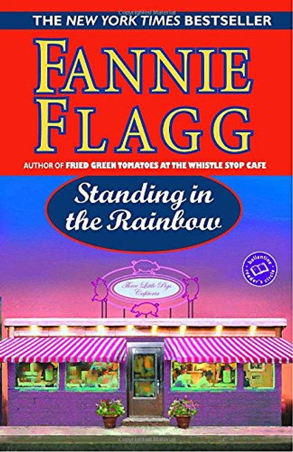 Standing in the Rainbow (Ballantine Reader's Circle)