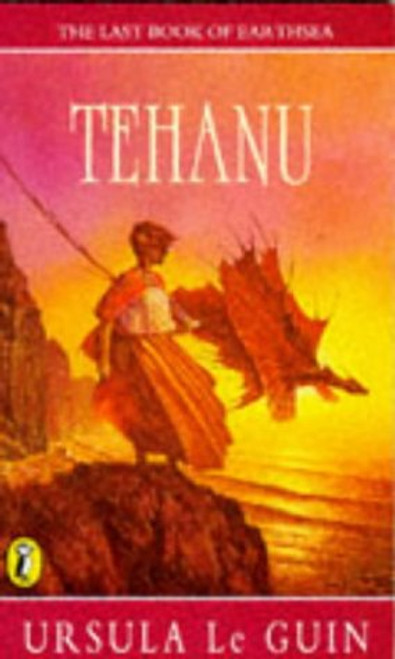 Tehanu: The Last Book Of Earthsea (Puffin Books)