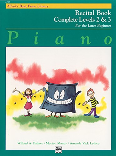 Alfred's Basic Piano Library Recital Book Complete, Bk 2 & 3: For the Later Beginner