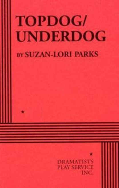 Topdog/Underdog - Acting Edition