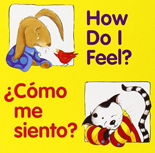 How Do I Feel? / Cmo me siento? (Good Beginnings) (Spanish Edition)