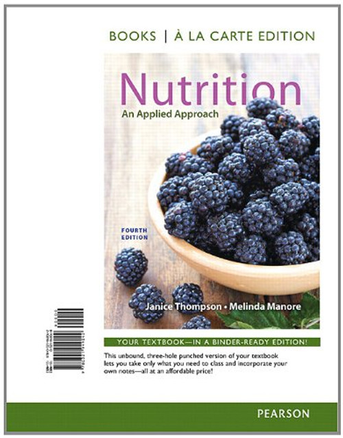 Nutrition: An Applied Approach, Books a la Carte Edition (4th Edition)