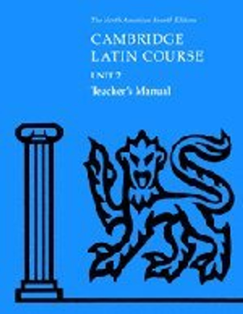 Cambridge Latin Course Unit 2 Teacher's Manual North American edition (North American Cambridge Latin Course)