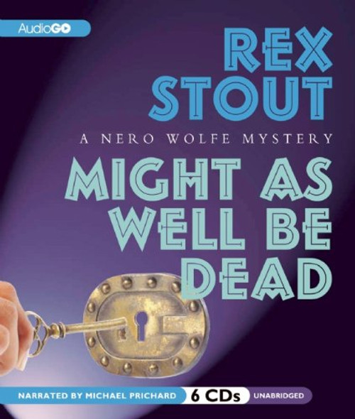 Might As Well Be Dead  (A Nero Wolfe Mystery)