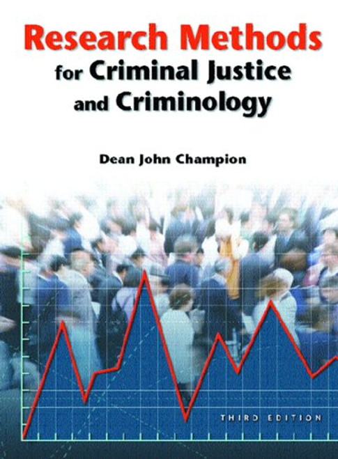 Research Methods for Criminal Justice and Criminology (3rd Edition)