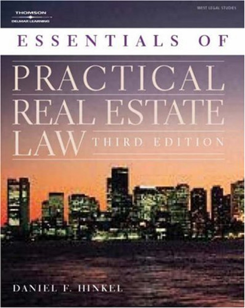 Practical Real Estate Law: The Essentials