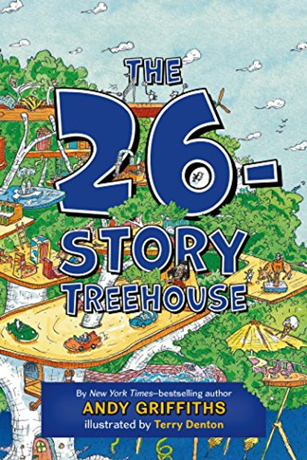 The 26-Story Treehouse (The Treehouse Books)