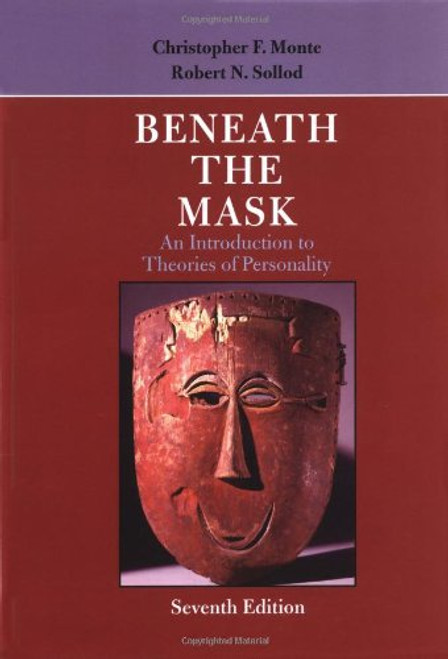 Beneath the Mask: An Introduction to Theories of Personality