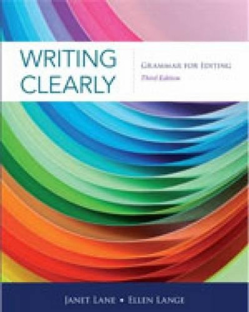 Writing Clearly: Grammar for Editing, 3rd Edition