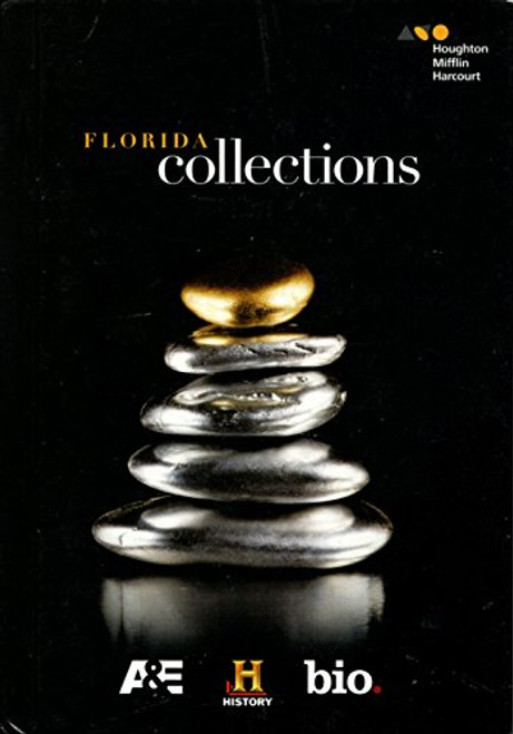 Houghton Mifflin Harcourt Collections Florida: Student Edition Grade 10 2015