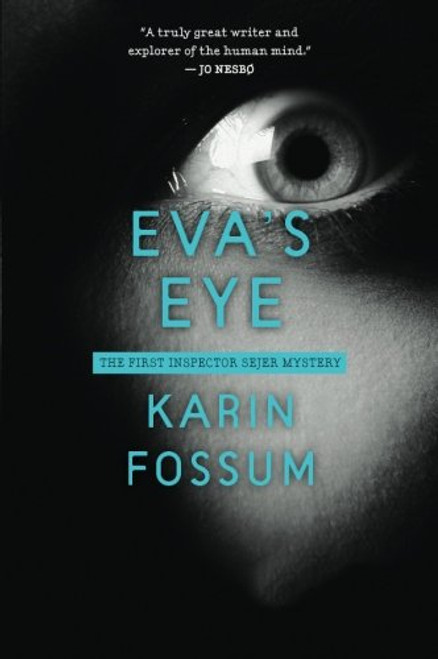 Eva's Eye (Inspector Sejer Mysteries)