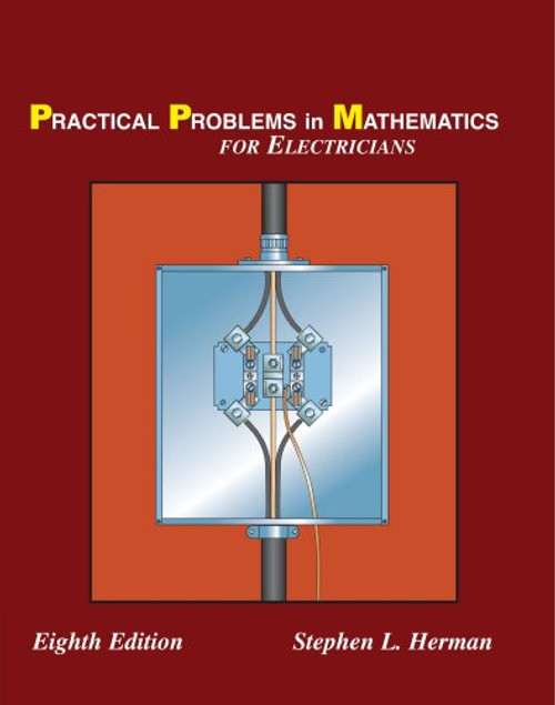 Practical Problems in Mathematics for Electricians (Applied Mathematics)