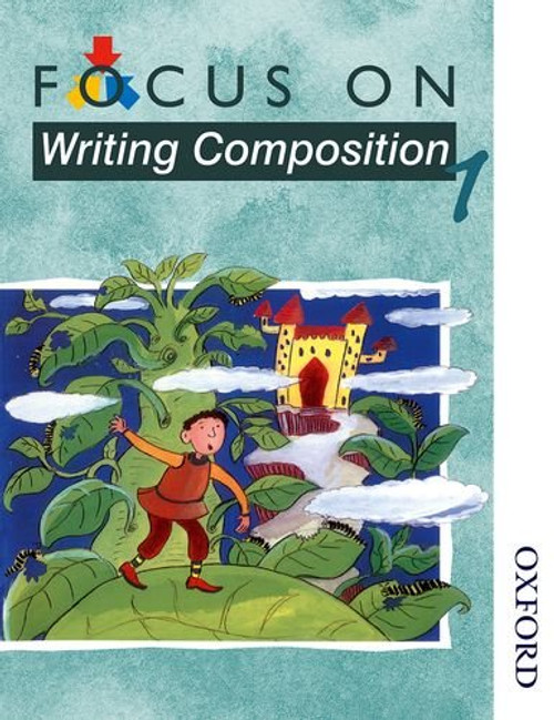 Focus on Writing Composition - Pupil Book 1