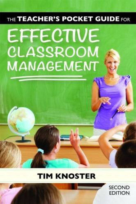 The Teacher's Pocket Guide for Effective Classroom Management, Second Edition