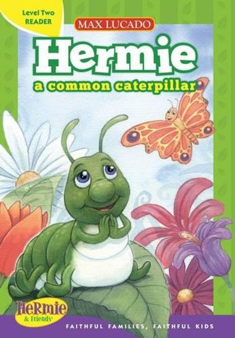 Hermie: A Common Caterpillar (Hermie & Friends)