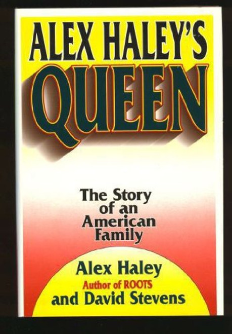 Alex Haley's Queen: The Story of an American Family