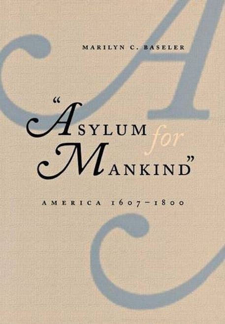 Asylum for Mankind: America, 16071800