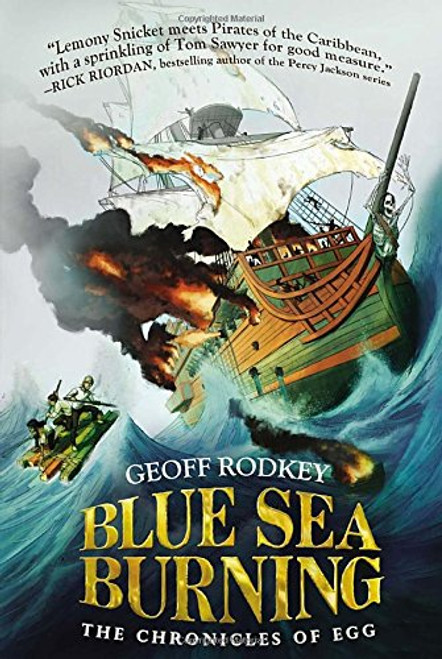 Blue Sea Burning (The Chronicles of Egg)