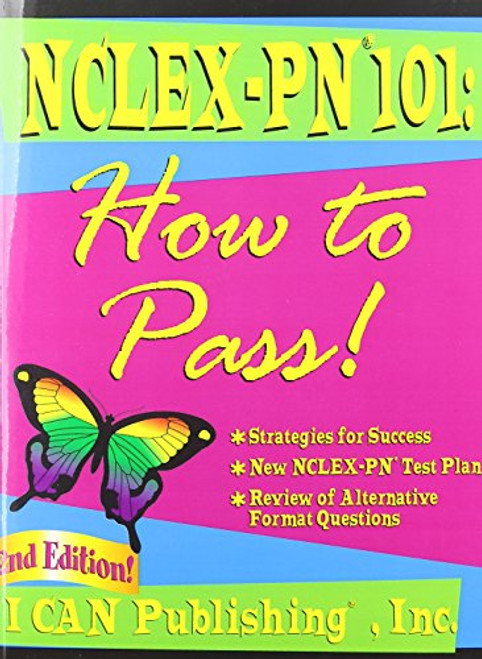 NCLEX-PN 101: How to Pass!