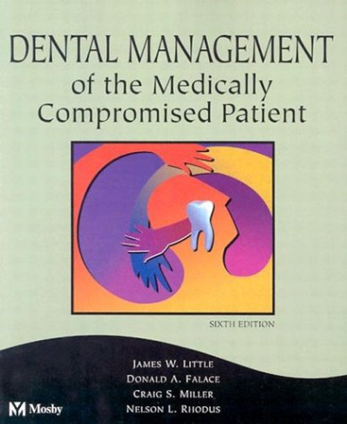 Dental Management of the Medically Compromised Patient