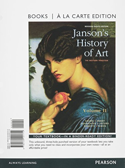Janson's History of Art, Volume 2 Reissued Edition, Books a la Carte Edition (8th Edition)