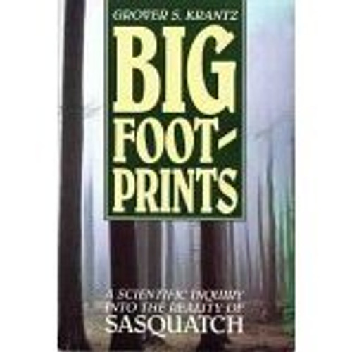 Big Foot Prints a Scientific Inquiry