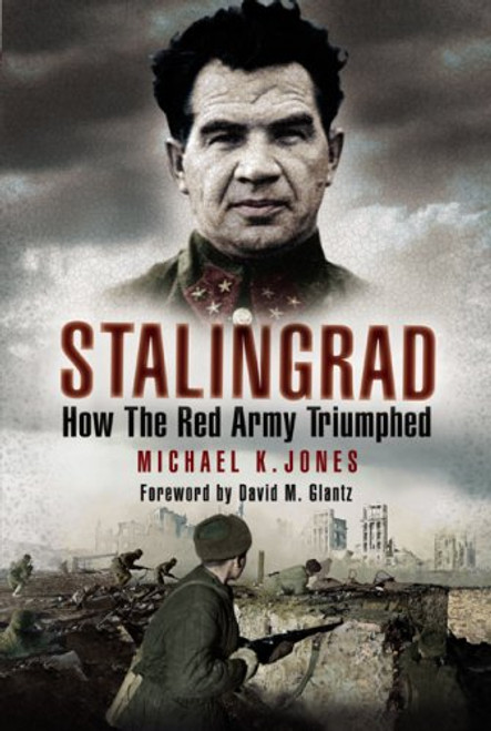 Stalingrad - How the Red Army Triumphed