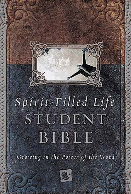 Spirit Filled Life Student Bible: Growing In The Power Of The Word, New King James Version