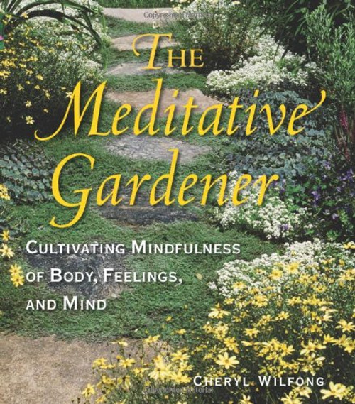 The Meditative Gardener