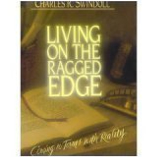 Living on the Ragged Edge: Coming to Terms with Reality