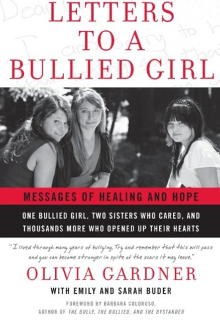 Letters to a Bullied Girl: Messages of Healing and Hope