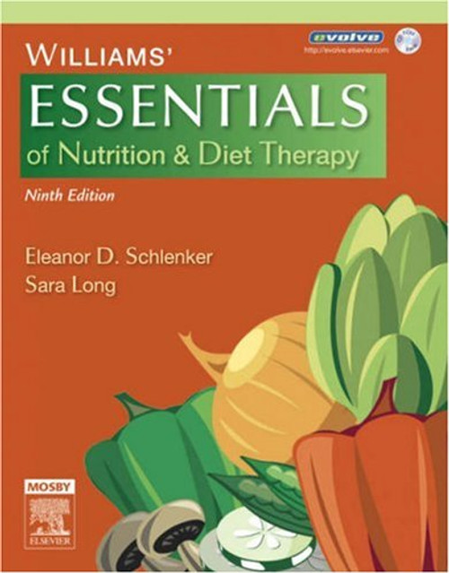 Williams' Essentials of Nutrition & Diet Therapy, 9e