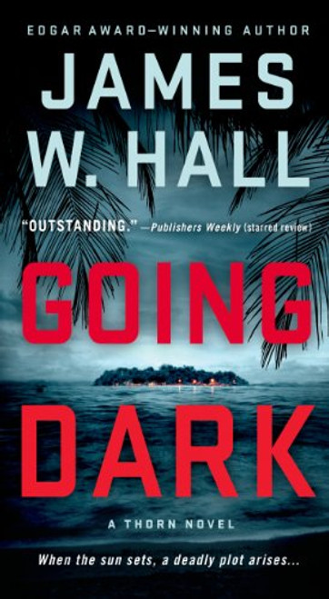 Going Dark: A Thorn Novel (Thorn Mysteries)