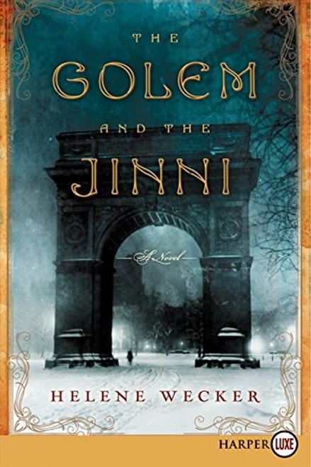 The Golem and the Jinni: A Novel