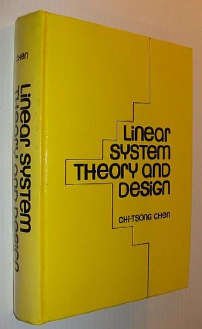 Linear System Theory and Design (The Oxford Series in Electrical and Computer Engineering)