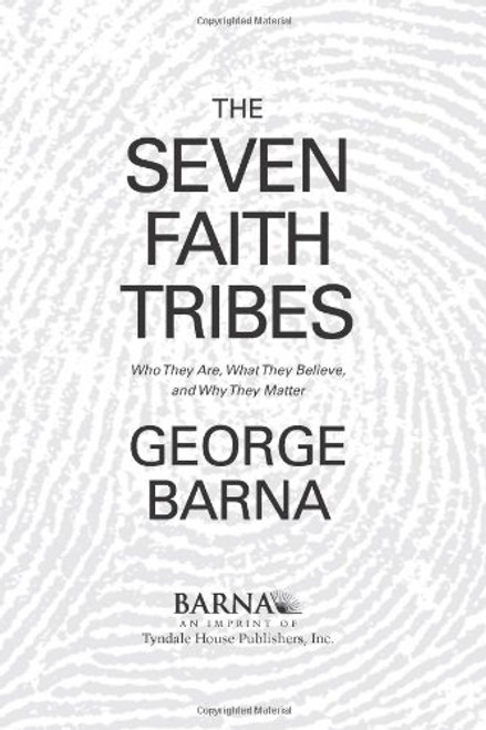 The Seven Faith Tribes: Who They Are, What They Believe, and Why They Matter