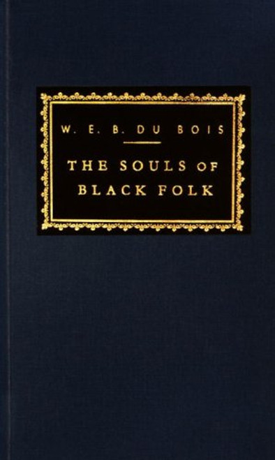 The Souls of Black Folk (Everyman's Library)