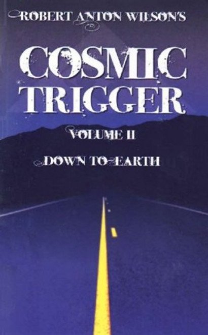 Cosmic Trigger, Vol. 2: Down To Earth