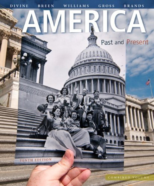 America: Past and Present, Combined Volume (10th Edition)